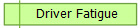 Driver Fatigue